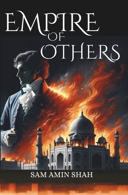 Empire of Others by Shah, Sam Amin