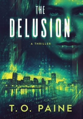 The Delusion by Paine, T. O.