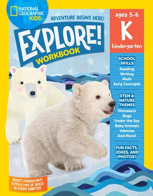 National Geographic Kids Explore! Workbook Kindergarten by National Geographic Kids