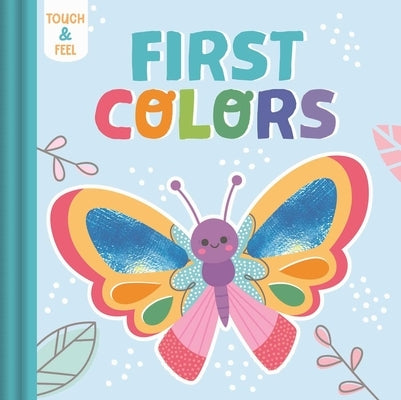 Touch & Feel First Colors by Igloobooks