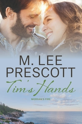 Tim's Hands by Prescott, M. Lee