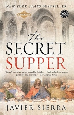 The Secret Supper by Sierra, Javier