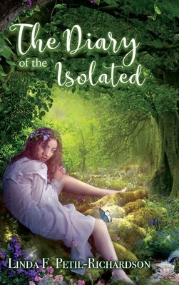 The Diary of the Isolated by Richardson, Linda