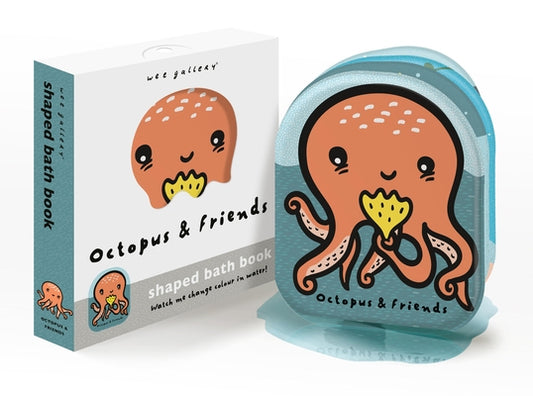 Octopus and Friends: Watch Me Change Color in Water! by Sajnani, Surya