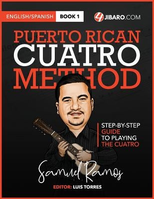 Puerto Rican Cuatro Method: Samuel Ramos by Torres, Luis