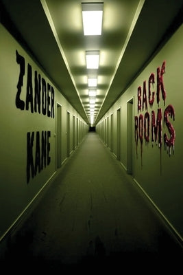 Backrooms by Kane, Zander