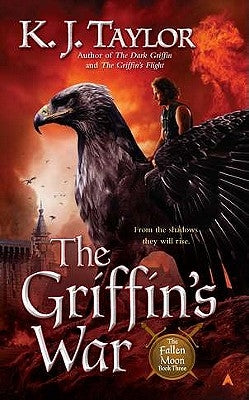 The Griffin's War by Taylor, K. J.