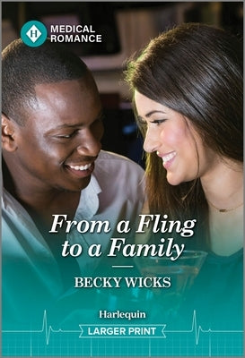 From a Fling to a Family by Wicks, Becky