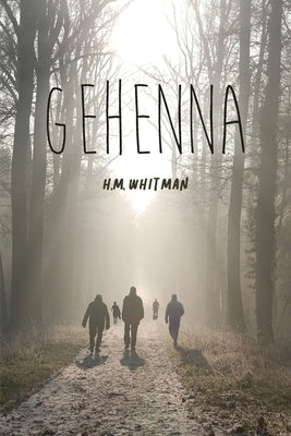 Gehenna by Whitman, H. M.