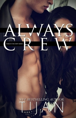 Always Crew by Tijan