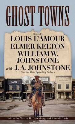 Ghost Towns by Louis L'Amour