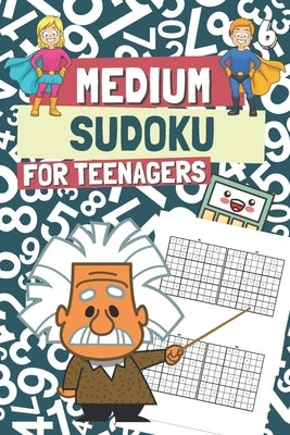 Medium Sudoku for Teenagers: 320 Sudoku Puzzles for Kids Who Love Logic Games, Gift Idea for Children by Barrys, Oscar