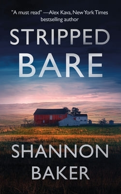 Stripped Bare by Baker, Shannon