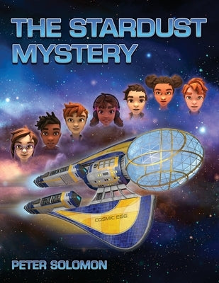 The Stardust Mystery by Solomon, Peter