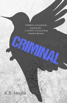 Criminal by Hoyle, K. B.