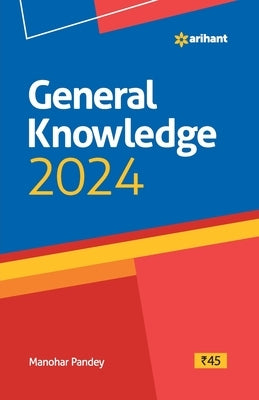 General Knowledge 2024 by Pandey, Manohar