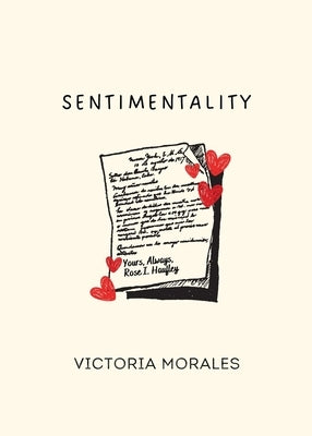 Sentimentality by Morales, Victoria