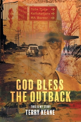 God Bless the Outback by Keane, Terry