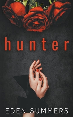 Hunter by Summers, Eden