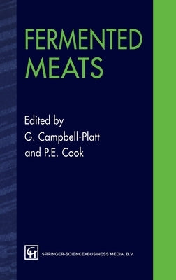 Fermented Meats by Campbell-Platt, G.