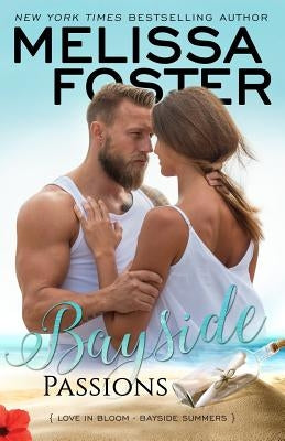 Bayside Passions by Foster, Melissa