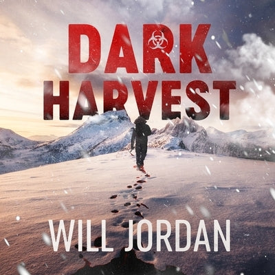 Dark Harvest by Jordan, Will