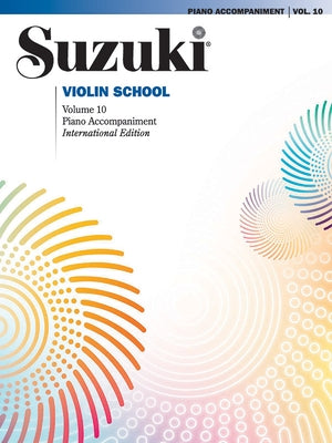 Suzuki Violin School, Vol 10: Piano Acc. by Suzuki, Shinichi