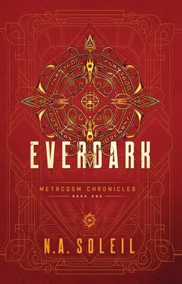 Everdark: Book One by Soleil, N. a.