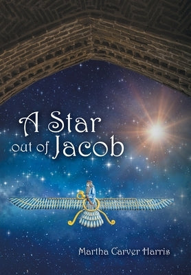 A Star out of Jacob by Harris, Martha Carver