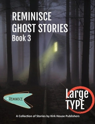 Reminisce Ghost Stories - Book 3 by Aubitz, Ann