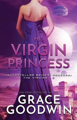 His Virgin Princess: Large Print by Goodwin, Grace