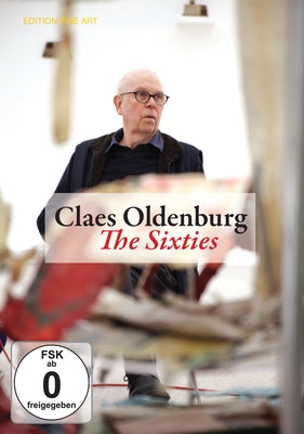 Claes Oldenburg: The Sixties by Oldenburg, Claes