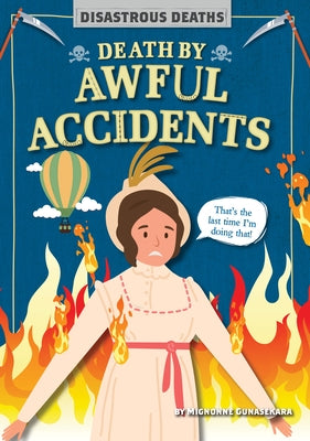 Death by Awful Accidents by Gunasekara, Mignonne