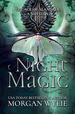 Night Magic (The Age of Alandria: A Novella): A YA Fantasy Adventure by Beuschel, Amber