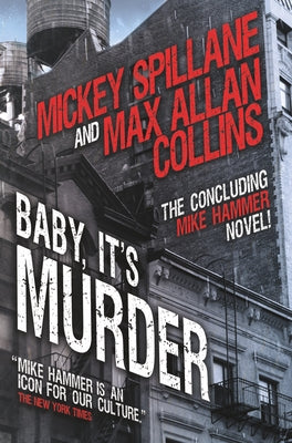 Mike Hammer - Baby, It's Murder by Spillane, Mickey