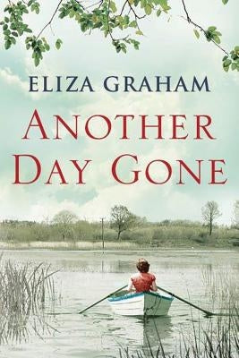 Another Day Gone by Graham, Eliza