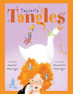 Taylor's Tangles by Mahlinger, Heather