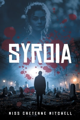 Syroia by Mitchell, Cheyenne