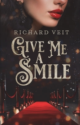 Give Me a Smile by Veit, Richard