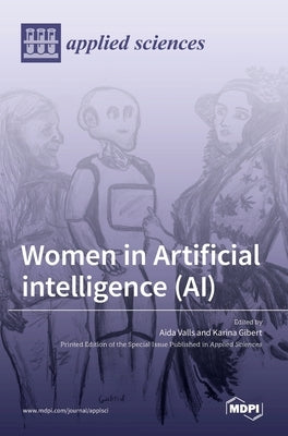 Women in Artificial Intelligence (AI) by Valls, Aida