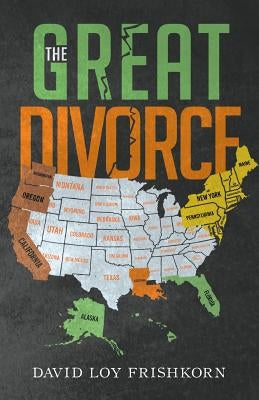 The Great Divorce by Frishkorn, David Loy