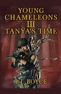 Young Chameleons: Tanya's Time by Boyce, L. J.