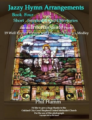 Jazzy Hymn Arrangements-Book Four by Hamm, Phil