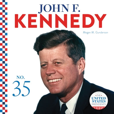 John F. Kennedy by Gunderson, Megan M.