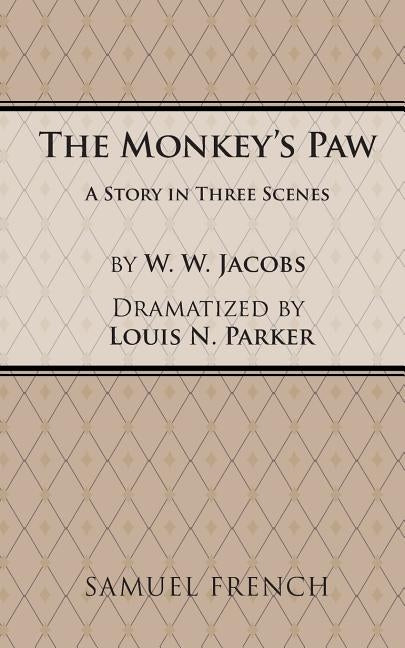 The Monkey's Paw by Jacobs, W. W.