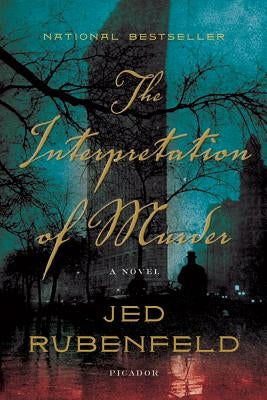 Interpretation of Murder by Rubenfeld, Jed