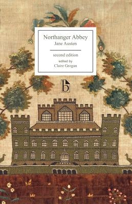 Northanger Abbey - Second Edition by Austen, Jane