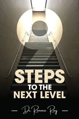 Nine Steps to the Next Level by Ray, Rommie