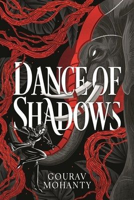 Dance of Shadows by Mohanty, Gourav