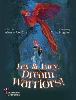 Lex and Lucy, Dream Warriors! by Conforzi, Alessio